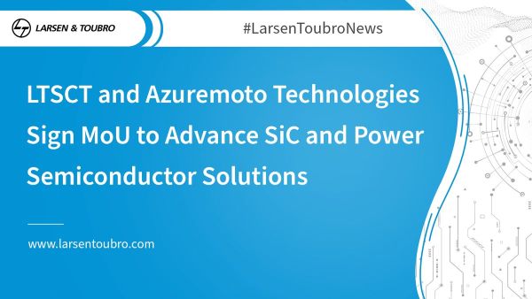 LTSCT and Azuremoto Technologies Sign MoU to  Advance SiC and Power Semiconductor Solutions 