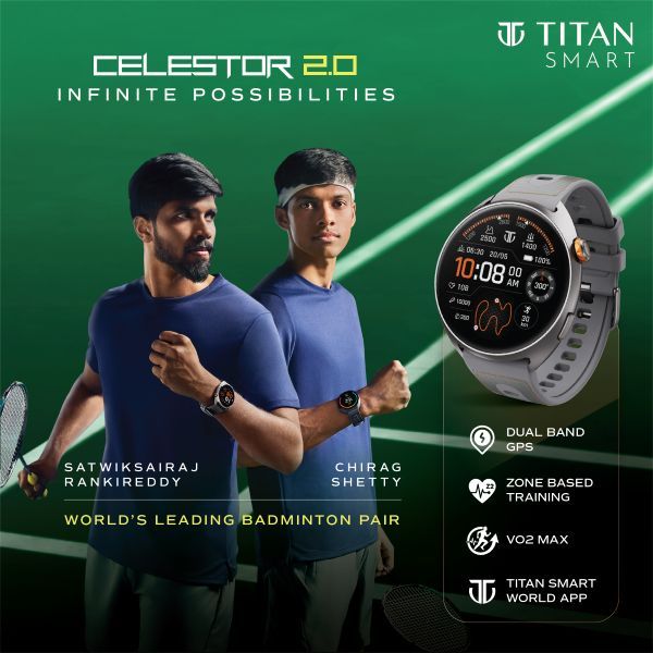 Titan Smart introduces Celestor 2.0, onboards World No.3 Badminton pair, Chirag Shetty and Satwiksairaj Rankireddy as brand ambassadors 